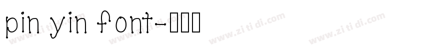 pin yin font字体转换
